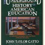 Historia Secreta del sietema educativo, john taylor gatto